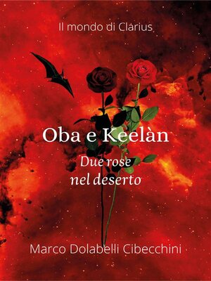 cover image of Oba e Keelàn--Due rose nel deserto